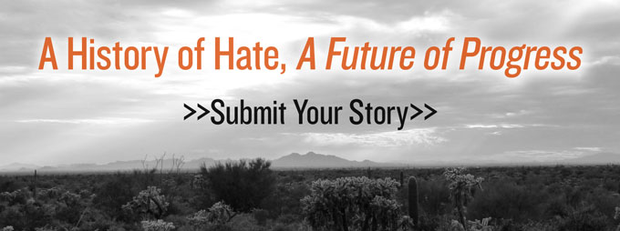 Arizona - A History of Hate, A Future of Progress