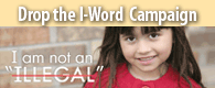 Drop the I-Word Campaign